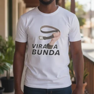 Camisa Camiseta Vira a bunda (0514)
